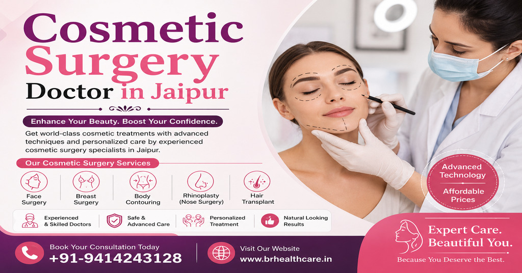 Cosmetic Surgery Doctor in Jaipur