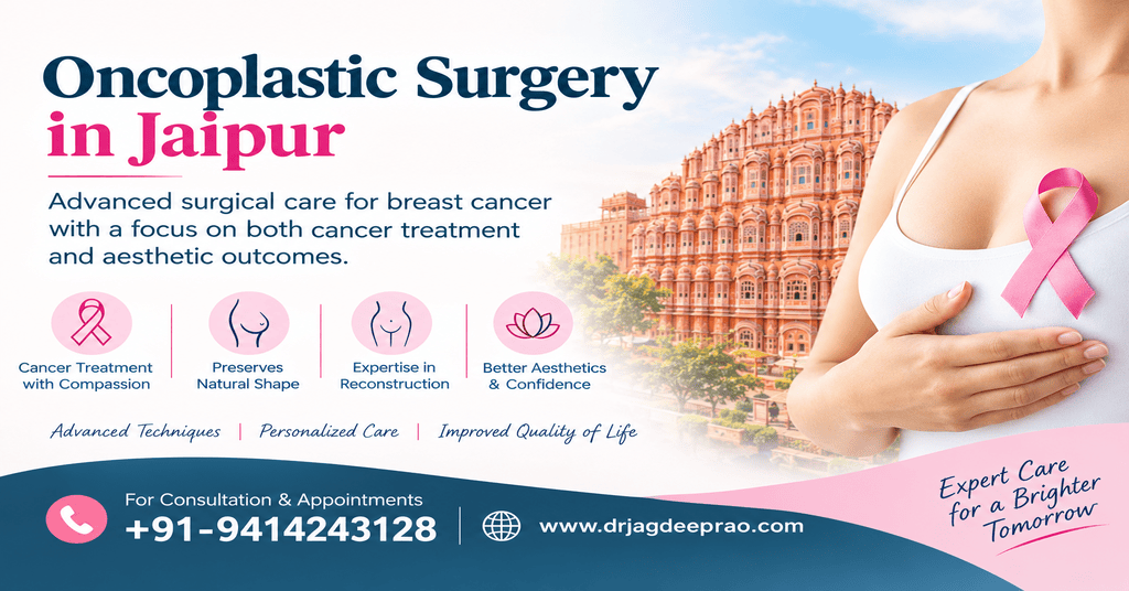 Oncoplastic Surgery in Jaipur